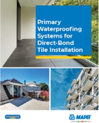 Primary Waterproofing Systems for Direct-Bond Tile Installation
